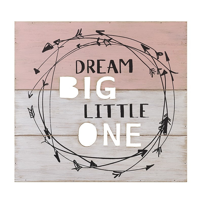 Dream Big Little One Plaque Pink