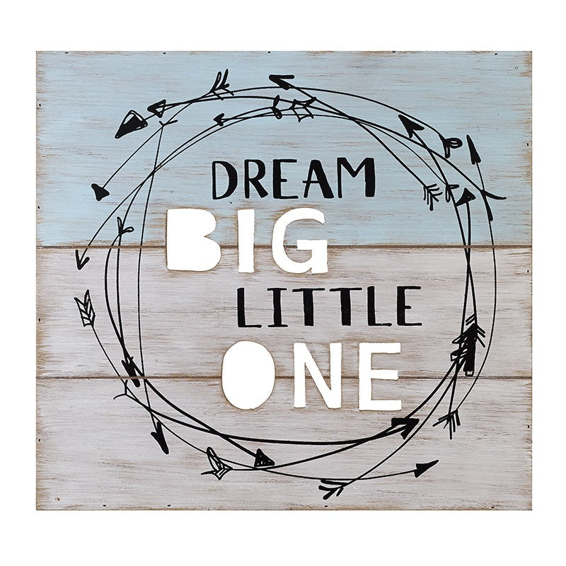 Dream Big Little One Plaque Blue